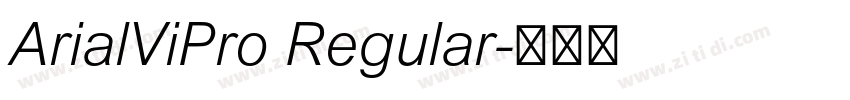 ArialViPro Regular字体转换